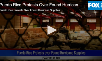 Puerto Rico Protests Over Found Hurricane Supplies