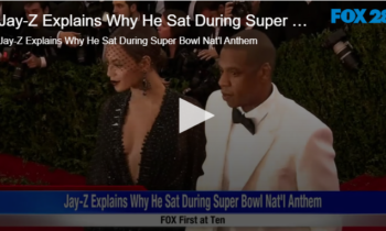 Jay-Z Explains Why He Sat During Super Bowl Nat’l Anthem