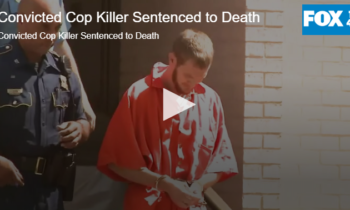 Convicted Cop Killer Sentenced to Death