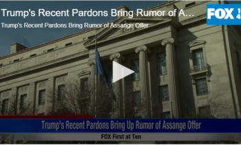 Trump’s Recent Pardons Bring Rumor of Assange Offer