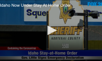 Idaho Now Under Stay at Home Order