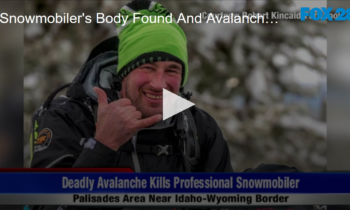 Snowmobiler’s Body Found And Avalanches Still A Danger