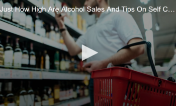 Just How High Are Alcohol Sales And Tips On Self Control