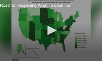 Road To Reopening, What To Look For