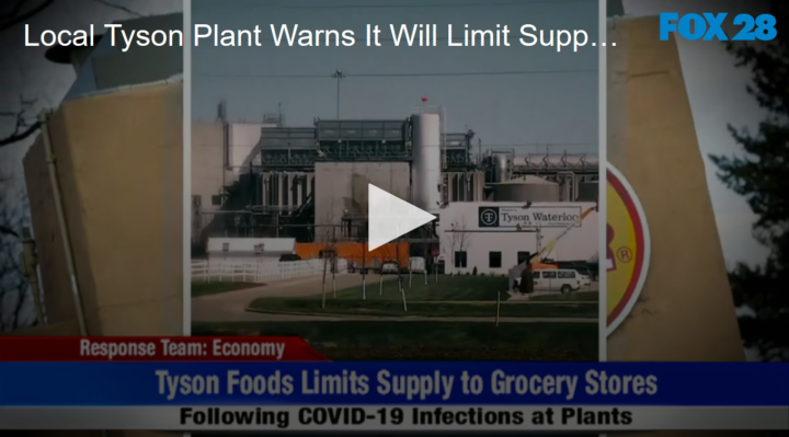 2020-04-28 Local Tyson Plant Warns It Will Limit Supply To Stores FOX 28 Spokane