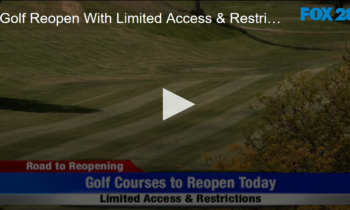 Golf Reopen With Limited Access & Restrictions