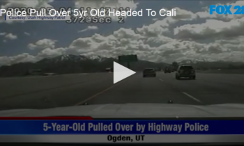 Police Pull Over 5yr Old Headed To Cali