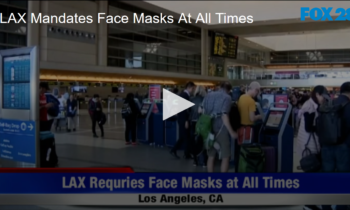 LAX Mandates Face Masks At All Times