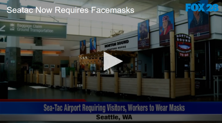 2020-05-11 Seatac Airport Now Requires Face Masks FOX 28 Spokane