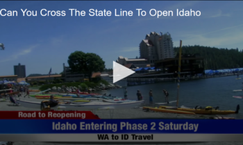 Can You Cross The State Line To Open Idaho