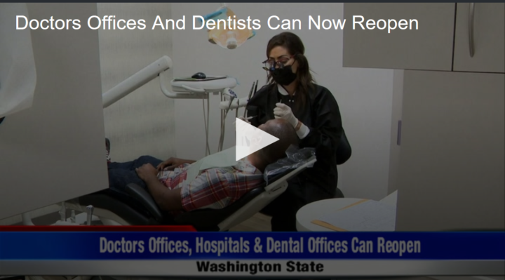 2020-05-19 Doctors Offices And Dentists Can Now Reopen Fox 11 Tri Cities Fox 41 Yakima