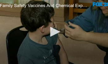 Family Safety Vaccines And Chemical Exposure