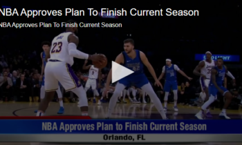 NBA Approves Plan To Finish Current Season