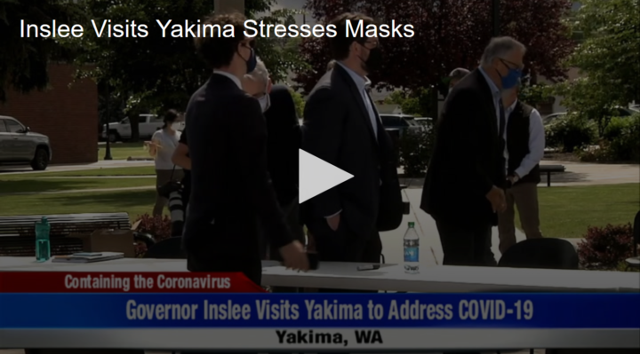 2020-06-17 Inslee Visits Yakima and Stresses Masks Fox 11 Tri Cities Fox 41 Yakima