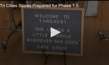 Tri Cities Stores Prepared for Phase 1.5