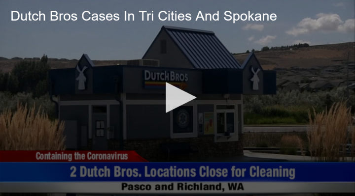 2020-07-08 Dutch Bros Cases In 2020-07-08 Dutch Bros Cases In Tri Cities And Spokane Fox 11 Tri Cities Fox 41 Yakima