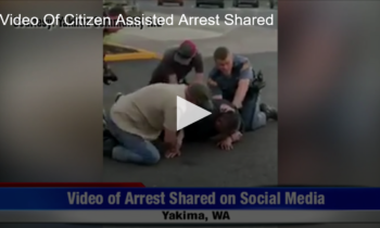 Video Of Citizen Assisted Arrest Shared