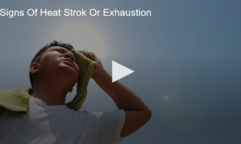 Signs Of Heat Stroke Or Exhaustion