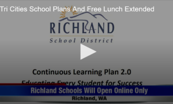 Tri Cities School Plans And Free Lunch Extended