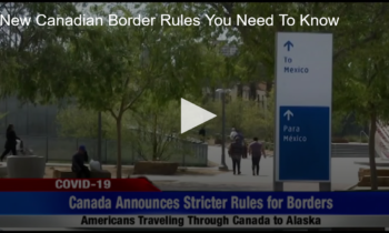 New Canadian Border Rules You Need To Know