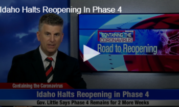 Idaho Halts Reopening In Phase 4