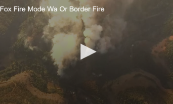 Fox Fire Mode. Washington Oregon Border Fire