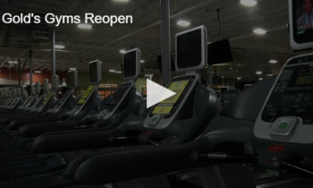 Gold’s Gyms Reopen