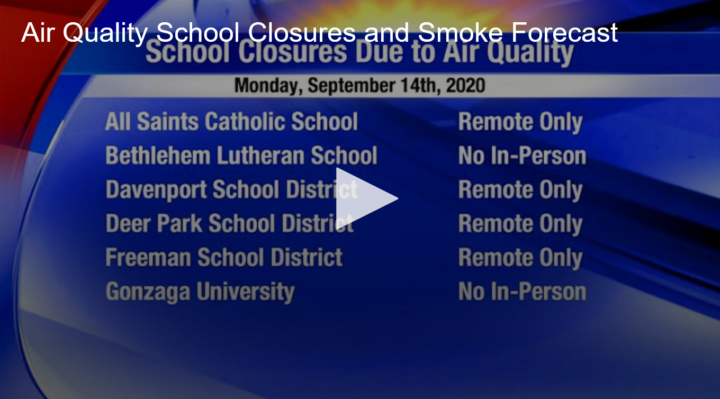 2020-09-14 Air Quality School Closures and Smoke Forecast Fox 11 Tri Cities Fox 41 Yakima