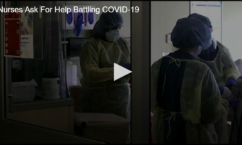 Nurses Ask For Help Battling COVID-19