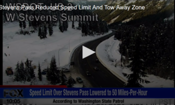 Stevens Pass Reduced Speed Limit and Tow Away Zone