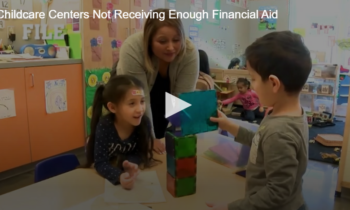 Childcare Centers Not Receiving Enough Financial Aid