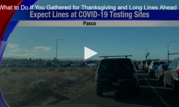 What to Do If You Gathered for Thanksgiving and Long Lines Ahead