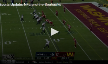 Sports Update: NFL and the Seahawks