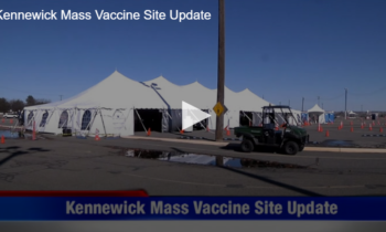 Kennewick Mass Vaccine Site Update