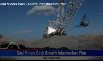 Coal Miners Back Biden’s Infrastructure Plan