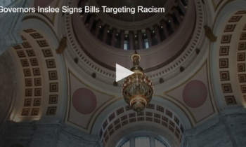 Governors Inslee Signs Bills Targeting Racism