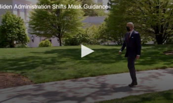 Biden Administration Shifts Mask Guidance