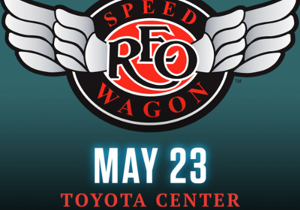 Take it on the run to the Toyota Center for REO Speedwagon