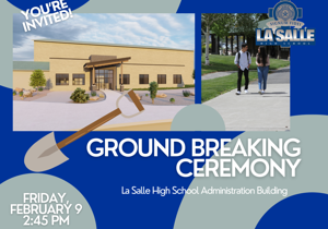 La Salle administration building groundbreaking set for Feb. 9