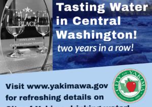 Yakima’s water repeats as “Best Tasting in Central Washington”