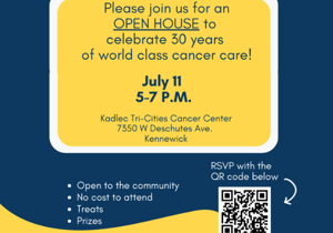 Kadlec Tri-Cities Cancer Center hosting Open House to celebrate 30 years of cancer care